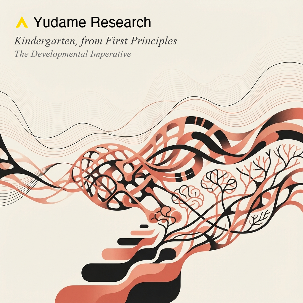 Kindergarten, from First Principles: The Developmental Imperative